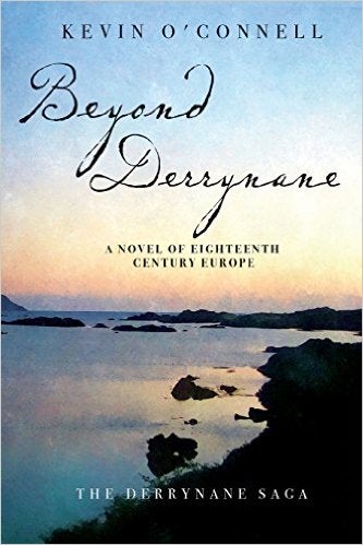 Beyond Derrynane: A Novel of Eighteenth Century Europe book cover